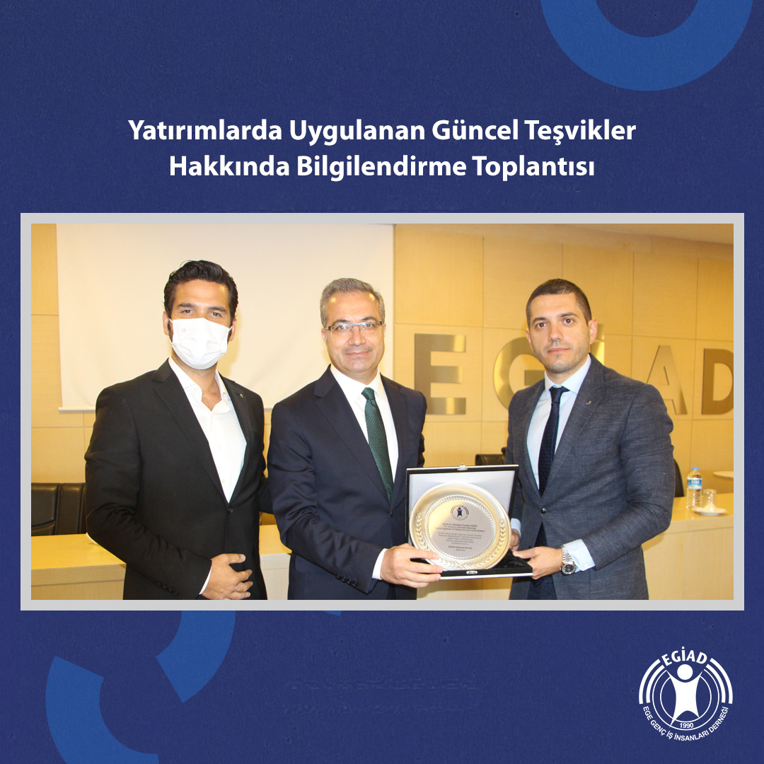 Yatırımlarda Uygulanan Güncel Teşvikler Hakkında Bilgilendirme Toplantısı