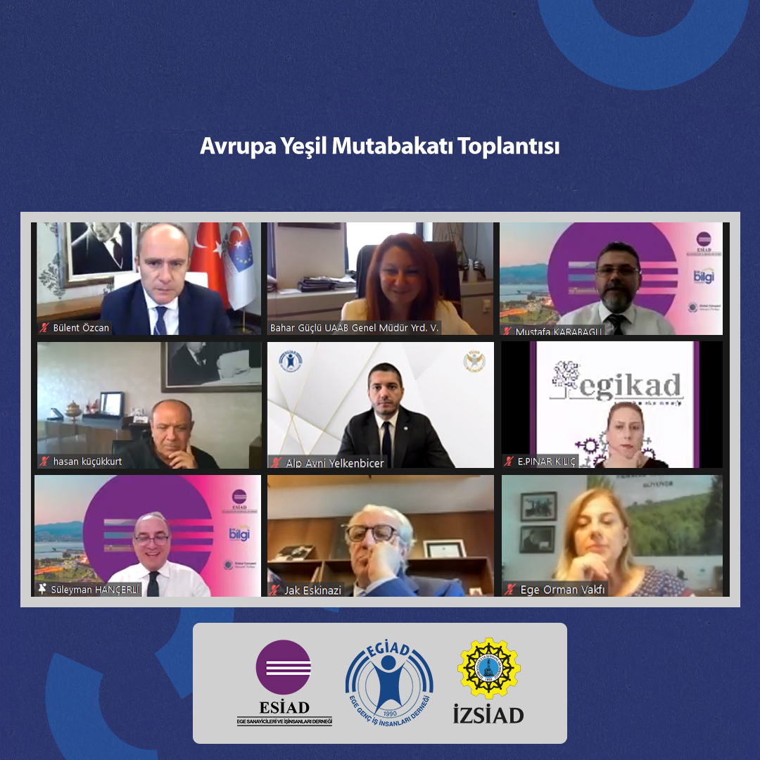 ESİAD, EGİAD ve İZSİAD’dan ortak toplantı: AB Yeşil Mutabakatı