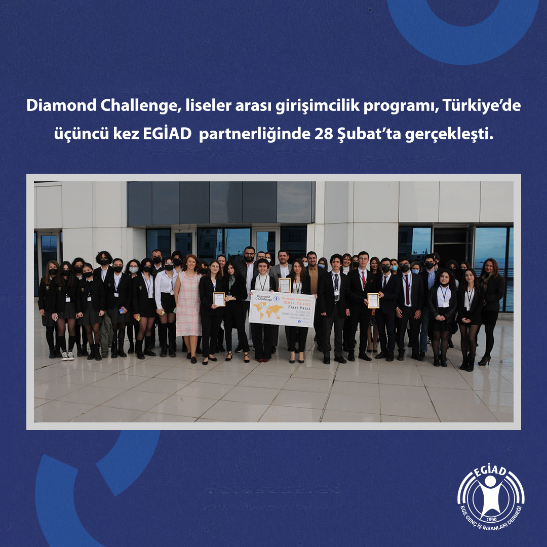 Diamond Challenge, Türkiye’de üçüncü kez EGİAD partnerliğinde 28 Şubat’ta gerçekleşti.