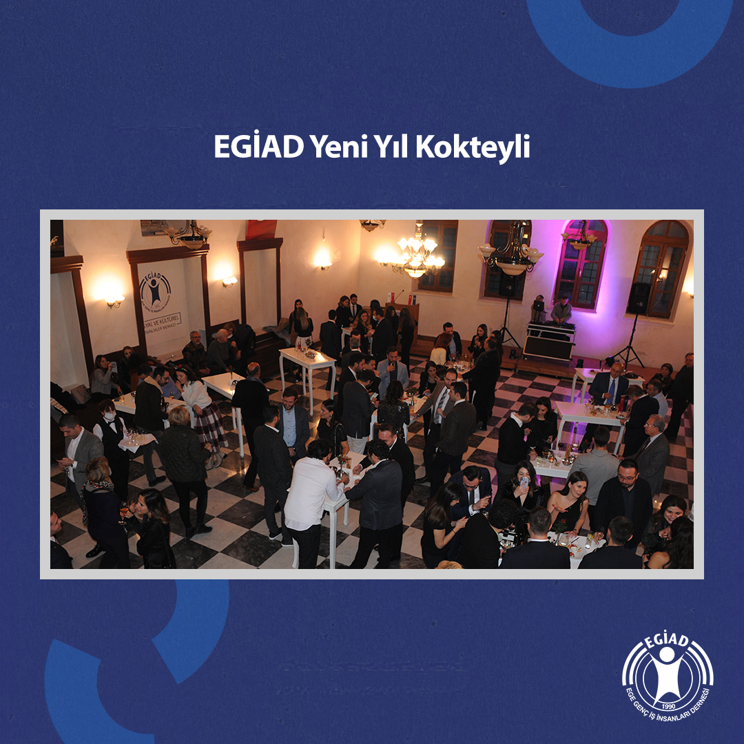 EGİAD’dan Muhteşem Yeni Yıl Resepsiyonu
