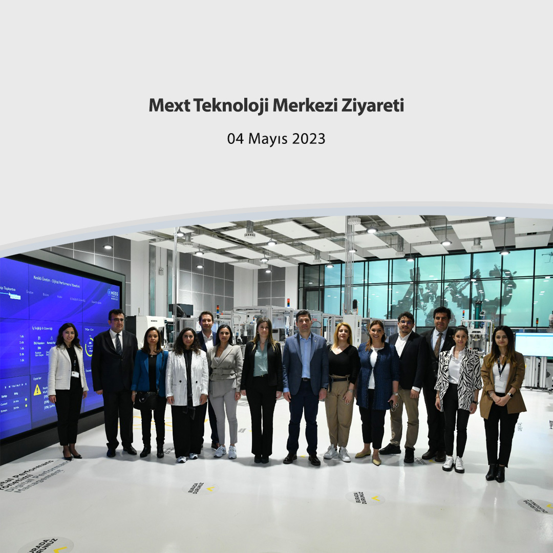 Mext Teknoloji Merkezi Ziyareti